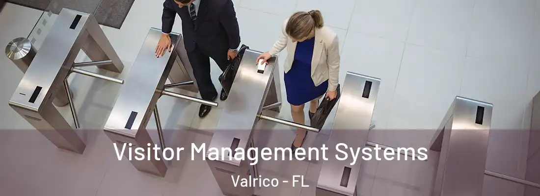  Visitor Management Systems Valrico - FL